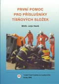 První pomoc pro příslušníky tísňových složek